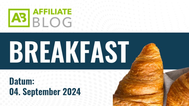 Ankündigung zum AffiliateBLOG Breakfast in Berlin